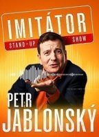 Petr Jablonský – Stand-up imitátor show – Svitavy