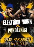 Elektrïck Mann + Pondělníci