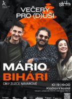 Večer pro (d)uši s Máriem Bihárim aneb Díky Zuzce Navarové