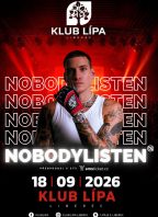 NOBODYLISTEN | KLUB LÍPA LIBEREC