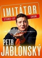 Petr Jablonský – Stand-up imitátor show – Vysoké Mýto