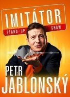 Petr Jablonský – Stand-up imitátor show – Krnov