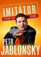 Petr Jablonský – Stand-up imitátor show – Jablonec nad Nisou