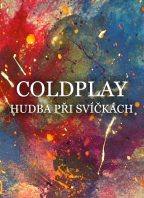 Hudba Coldplay při svíčkách