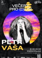 Večer pro (d)uši s Petrem Vášou a fyzickým básnictvím
