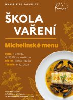 Škola vaření s Romanem Paulusem – Michelinské menu