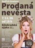 PRODANÁ NEVĚSTA: Nejznámější česká komická opera v Sýpce