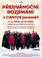 Předvánoční rozjímání s CANTUS Jaroměř
