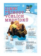 Zimní příhody včelích medvídků
