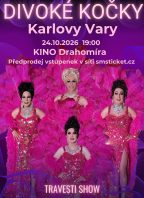 Travesti show Divoké kočky POPRVÉ Karlovy Vary