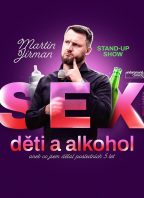 Martin Jirman – Sex, děti a alkohol – Olomouc