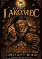 Divadelní představení LAKOMEC na zámku Lázeň u Chudenic