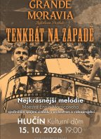 Grande Moravia – TENKRÁT NA ZÁPADĚ
