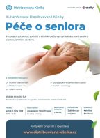 III. Konference Distribuované kliniky – Péče o seniora