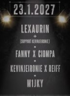M1JKY + REIFF + KEVINJEIRONIE + FANNY + CIOMPA + LEXAURIN