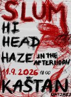 SLUM, HIHEAD, HAZE IN THE AFTERNOON