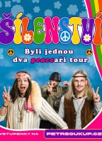 podcast ŠÍLENSTVÍ: BYLI JEDNOU DVA PEACEAŘI TOUR